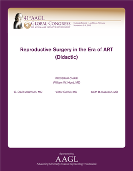 Reproductive Surgery in the Era of ART (Didactic)