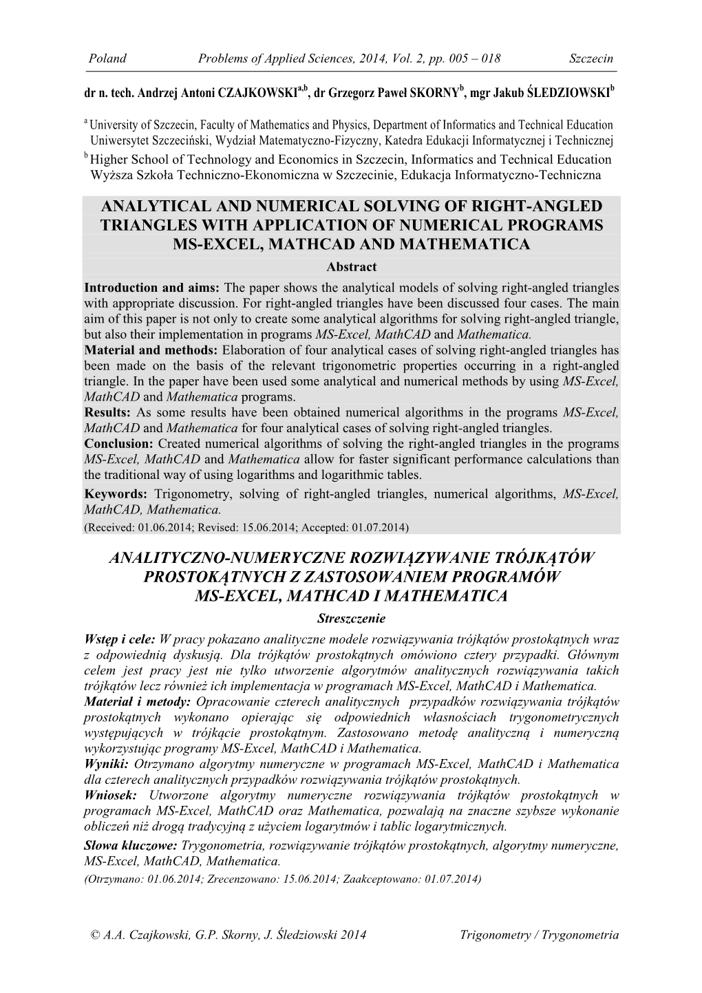 Analytical and Numerical Solving of Right-Angled Triangles with Application of Numerical Programs Ms-Excel, Mathcad and Mathematica