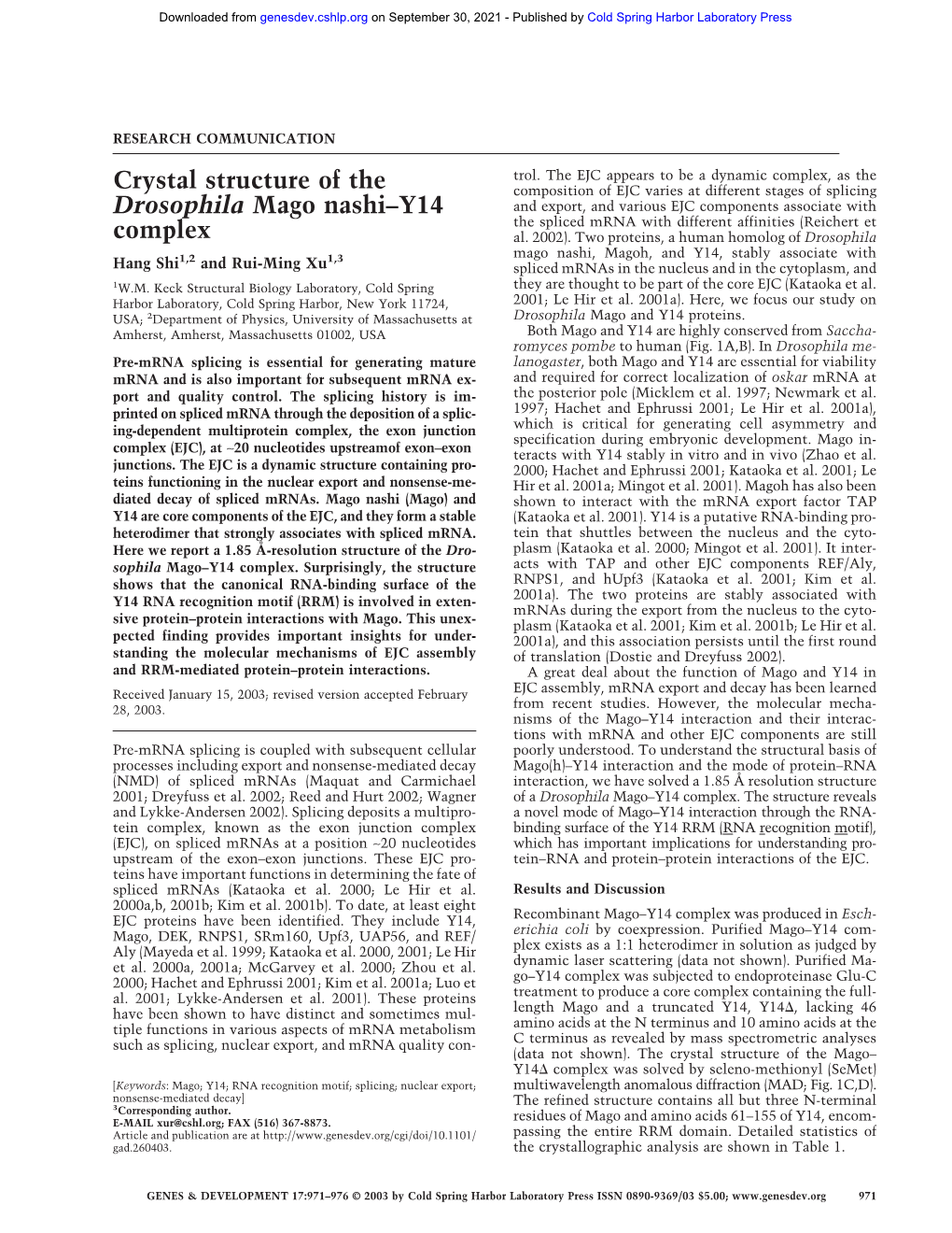 Crystal Structure of the Drosophila Mago Nashi–Y14 Complex