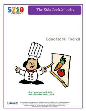 Educators' Toolkit the Kids Cook Monday
