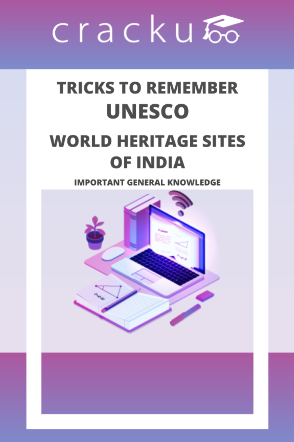 Tricks to Remember Unesco World Heritage Sites of India