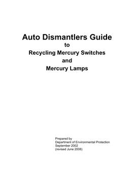 Auto Dismantlers Guide to Recycling Mercury Switches and Mercury Lamps