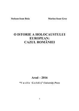 O Istorie a Holocaustului European: Cazul României