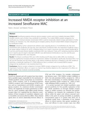 Increased NMDA Receptor Inhibition at an Increased Sevoflurane MAC Robert J Brosnan* and Roberto Thiesen
