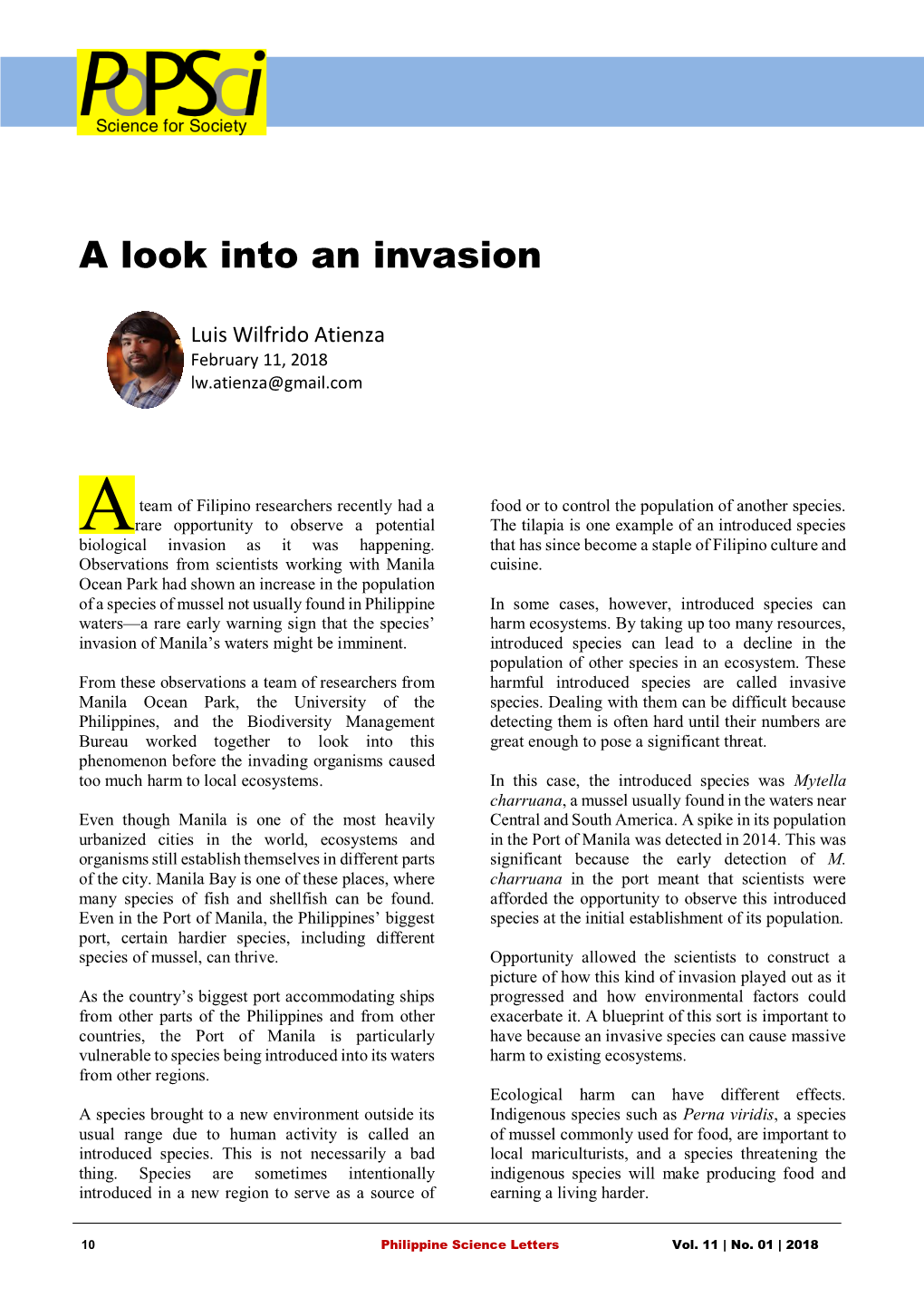 A Look Into an Invasion