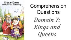 Domain 7: Kings and Queens Lesson 1: What Are Kings & Queens?