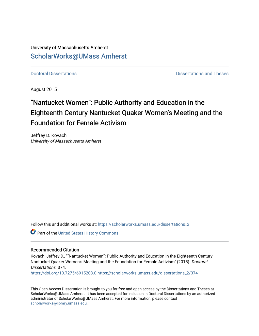 Nantucket Women”: Public Authority and Education in the Eighteenth Century Nantucket Quaker Women’S Meeting and the Foundation for Female Activism