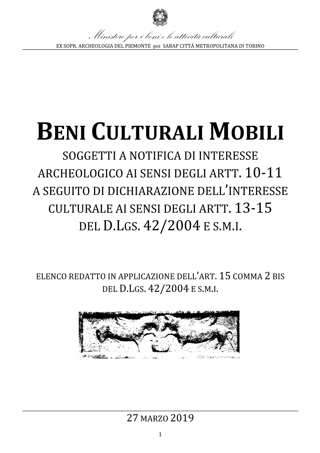 Ministero Per I Beni E Le Attività Culturali EX SOPR