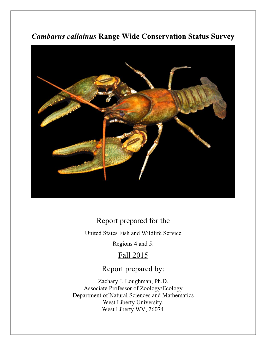 Cambarus Callainus Range Wide Conservation Status Survey Report