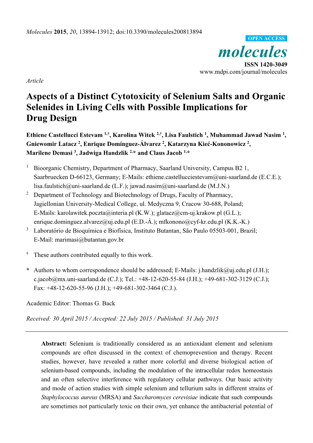 Aspects of a Distinct Cytotoxicity of Selenium Salts and Organic Selenides in Living Cells with Possible Implications for Drug Design