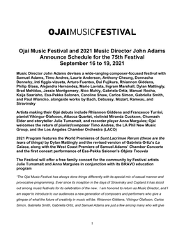 Ojai Music Festival and 2021 Music Director John Adams Announce Schedule for the 75Th Festival September 16 to 19, 2021