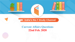 Current Affairs Questions 22Nd Feb. 2020 Join Telegram Group Bhunesh Sir Current Affairs