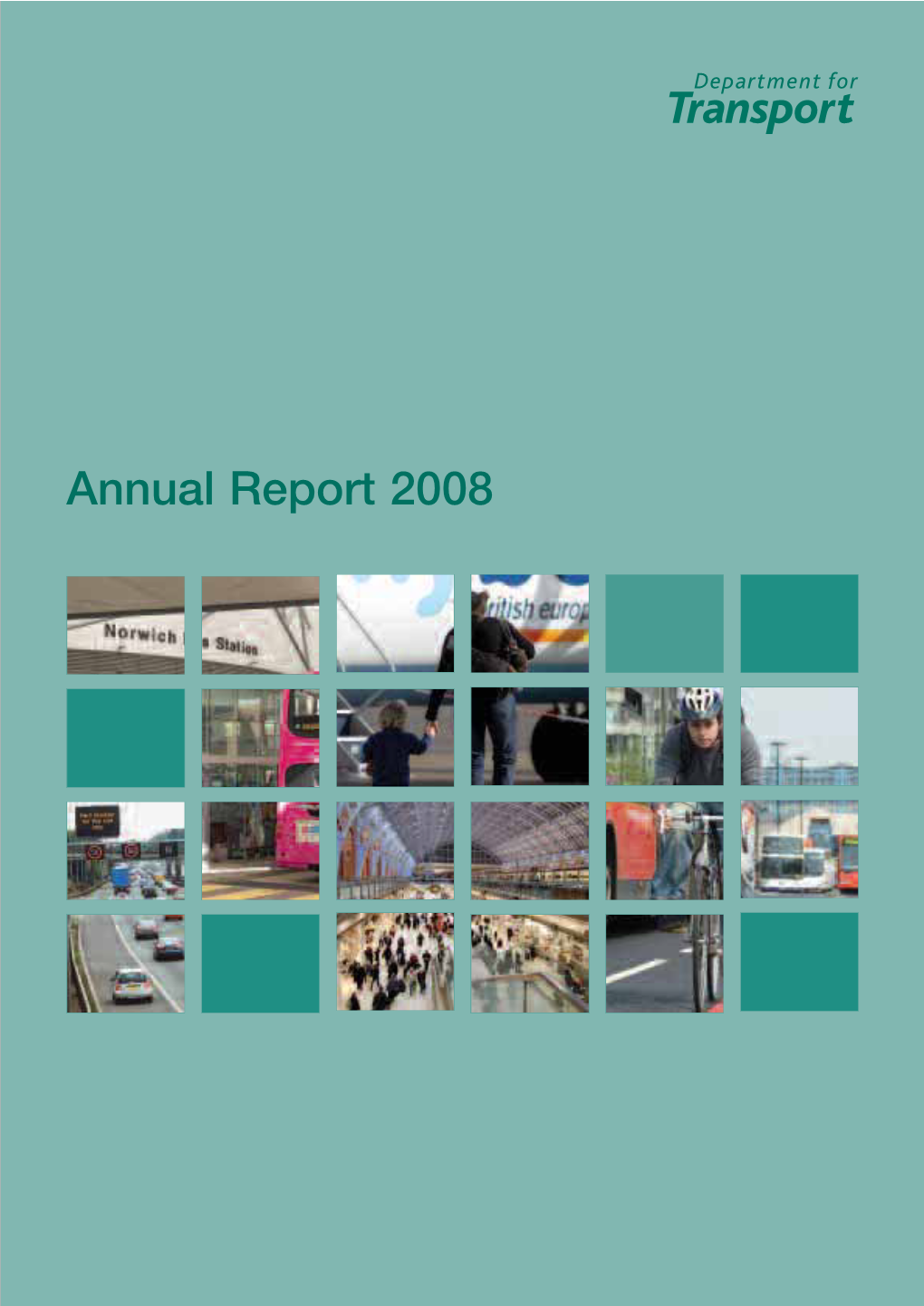 Department of Transport Annual Report 2008 CM 7395