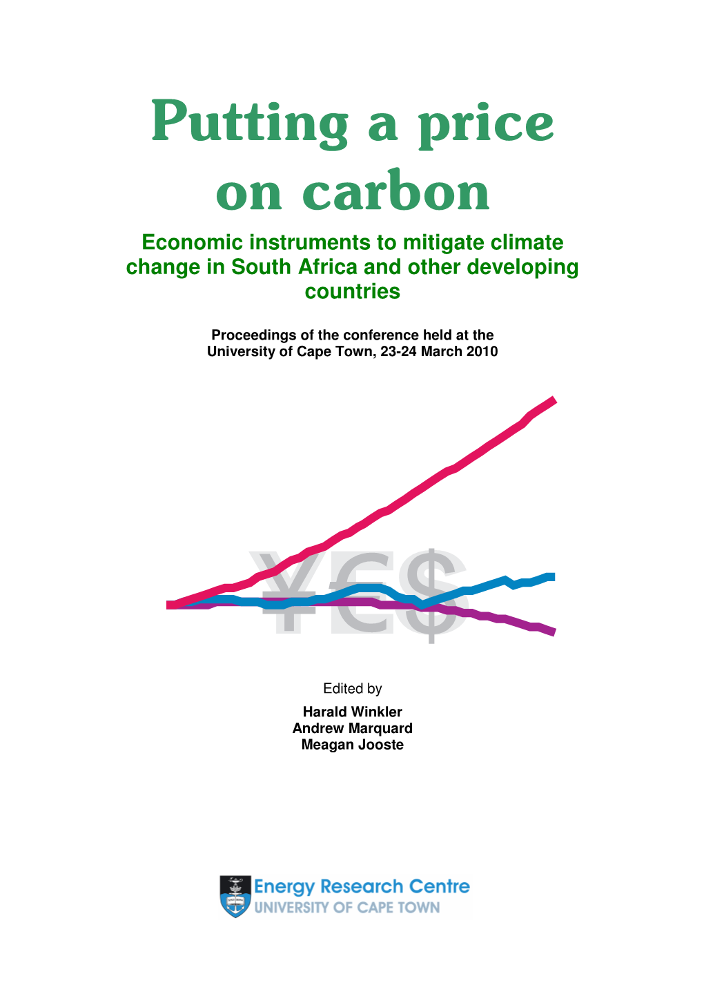 Putting a Price on Carbon Economic Instruments to Mitigate Climate Change in South Africa and Other Developing Countries