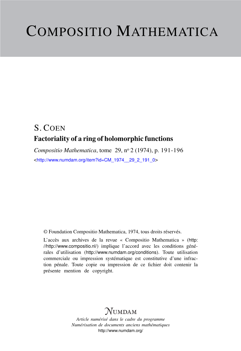 Factoriality of a Ring of Holomorphic Functions Compositio Mathematica, Tome 29, No 2 (1974), P