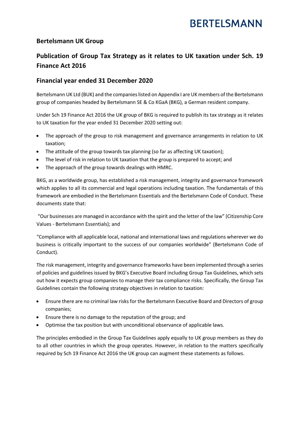 Bertelsmann UK Group Publication of Group Tax Strategy As It Relates to UK Taxation Under Sch. 19 Finance Act 2016 Financial