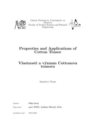 Properties and Applications of Cotton Tensor Vlastnosti a Význam