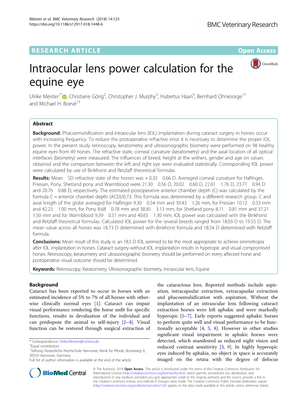 Intraocular Lens Power Calculation for the Equine Eye Ulrike Meister1* , Christiane Görig2, Christopher J