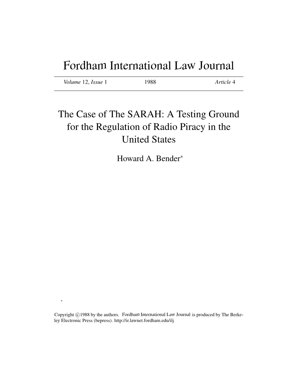 The Case of the SARAH: a Testing Ground for the Regulation of Radio Piracy in the United States