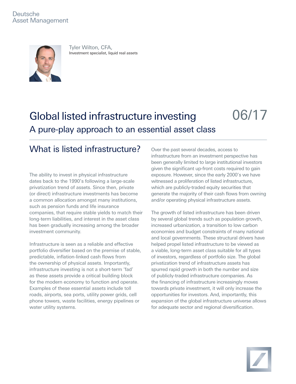 Global Listed Infrastructure Investing 06/17 a Pure-Play Approach to an Essential Asset Class