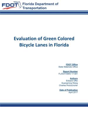 Evaluation of Green Colored Bicycle Lanes in Florida