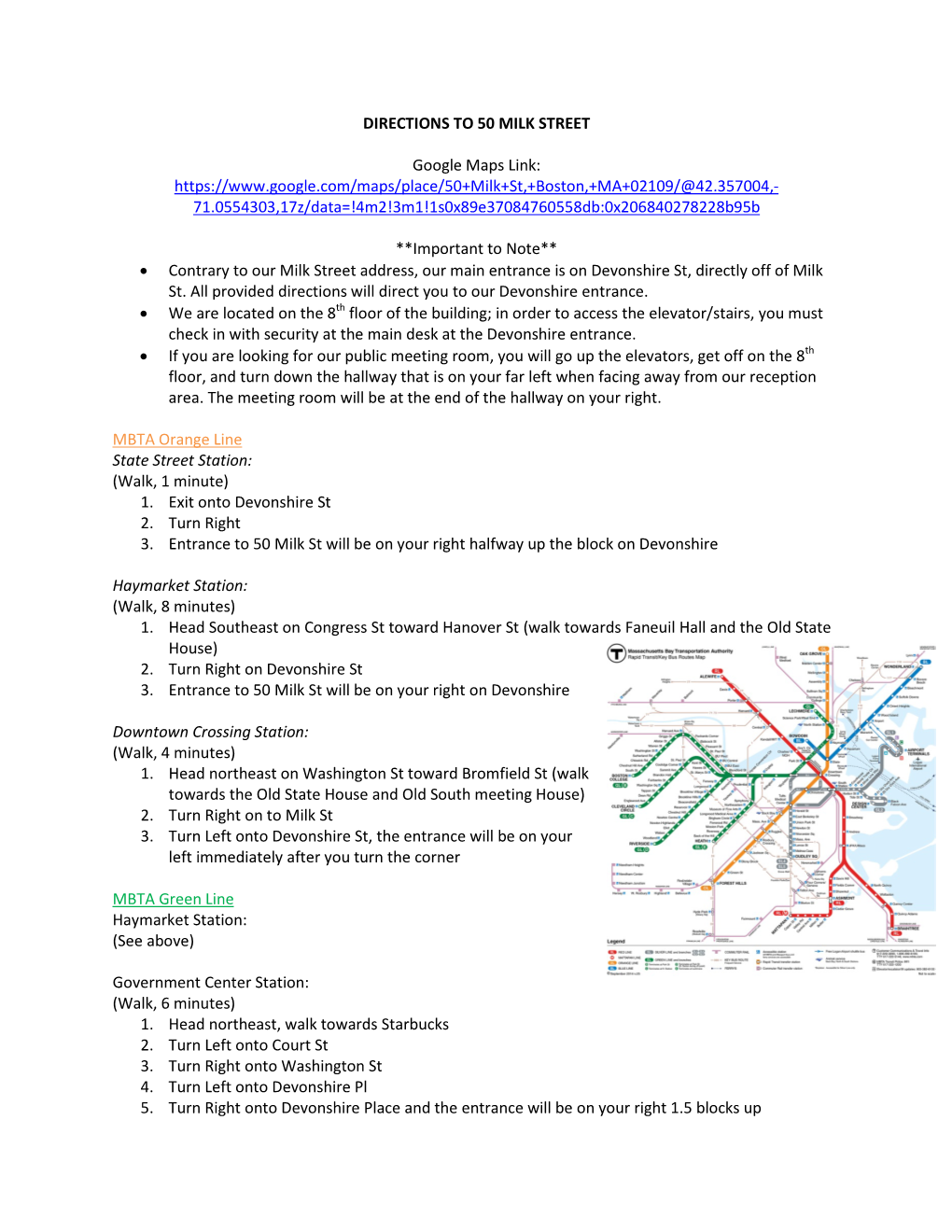 DIRECTIONS to 50 MILK STREET Google Maps Link