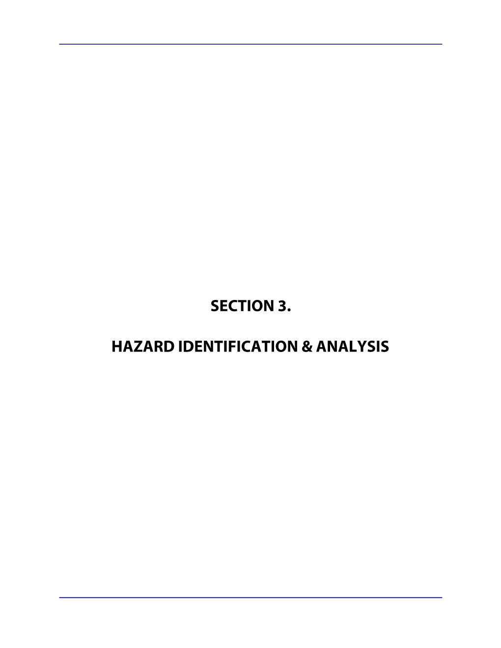 Section 3. Hazard Identification & Analysis