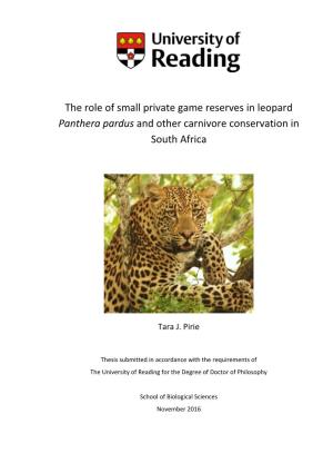 The Role of Small Private Game Reserves in Leopard Panthera Pardus and Other Carnivore Conservation in South Africa