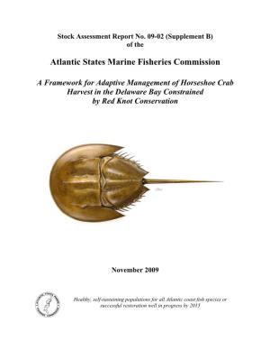 A Framework for Adaptive Management of Horseshoe Crab Harvest in the Delaware Bay Constrained by Red Knot Conservation