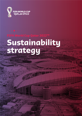 Qatar 2022™ Sustainability Strategy 3