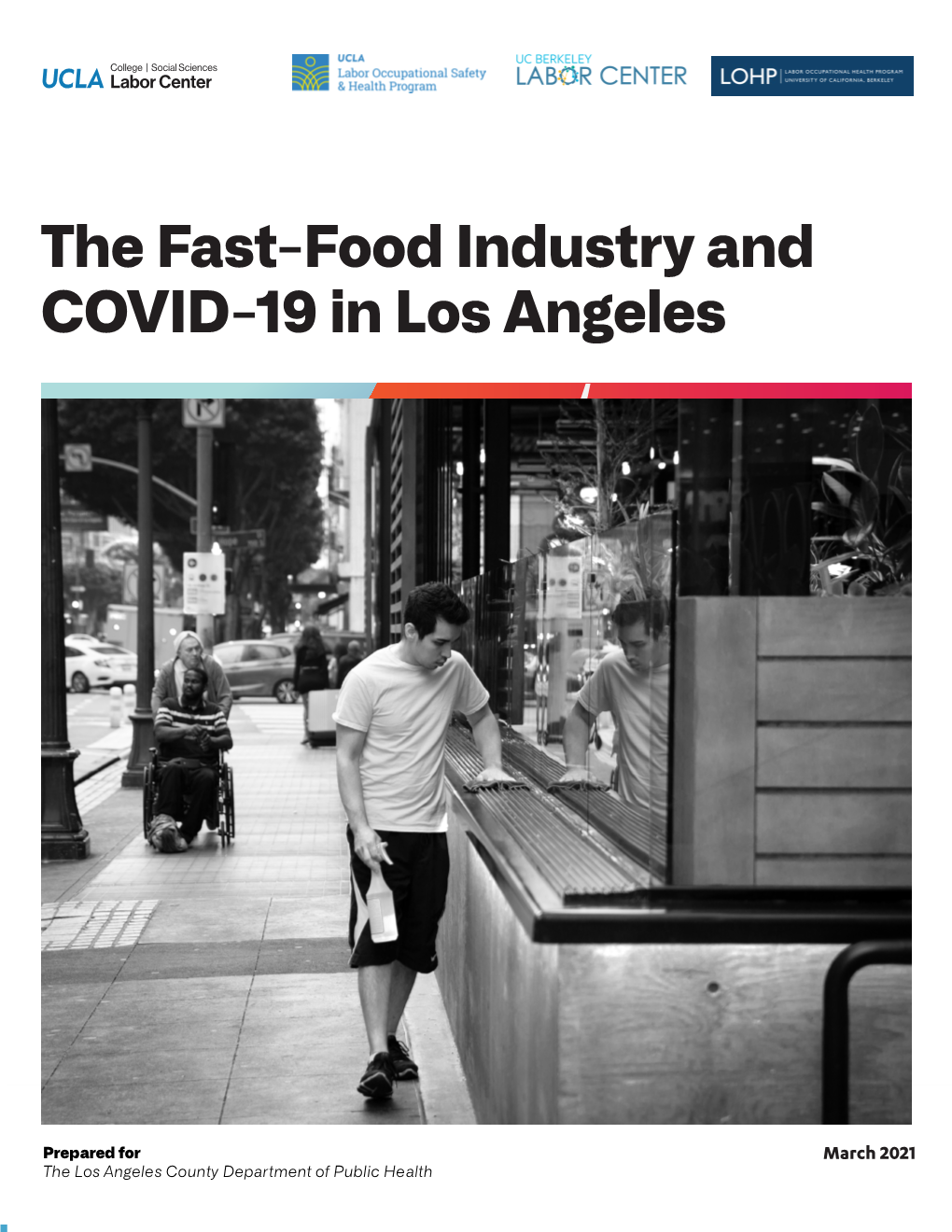 The Fast-Food Industry and COVID-19 in Los Angeles