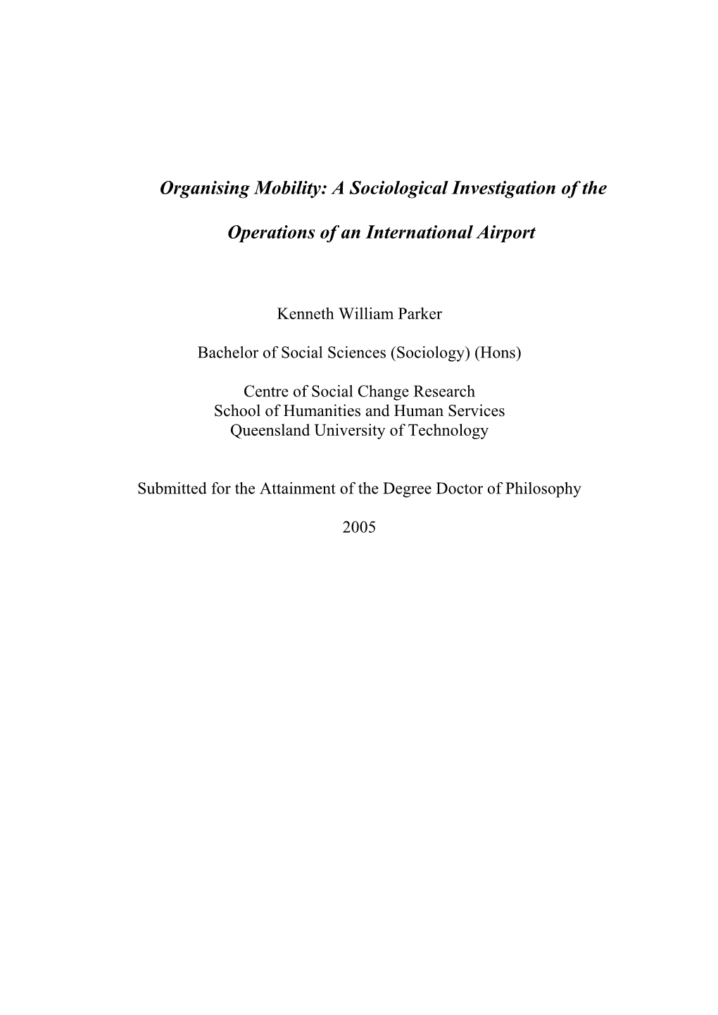 A Sociological Investigation of the Operations of an International Airport