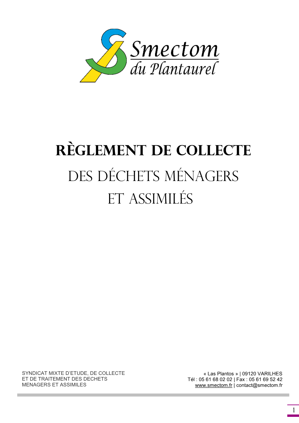 Règlement DE COLLECTE DES DÉCHETS MÉNAGERS ET ASSIMILÉS