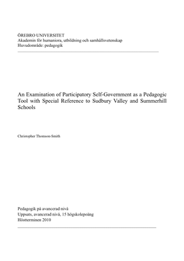An Examination of Participatory Self-Government As a Pedagogic Tool with Special Reference to Sudbury Valley and Summerhill Schools