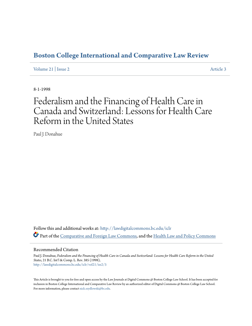 Federalism and the Financing of Health Care in Canada and Switzerland: Lessons for Health Care Reform in the United States Paul J