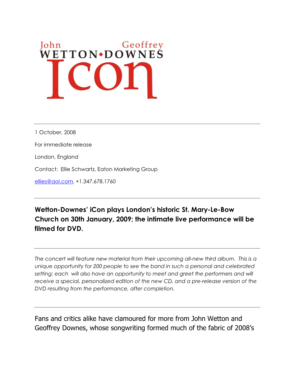 Wetton-Downes' Icon Plays London's Historic St. Mary