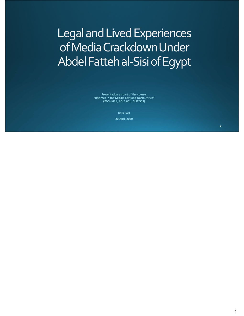 Legal and Lived Experiences of Media Crackdown Under Abdel Fattehal-Sisiof Egypt