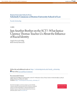 What Justice Clarence Thomas Teaches Us About the Influence of Racial Identity Angela Onwuachi-Willig Boston University School of Law