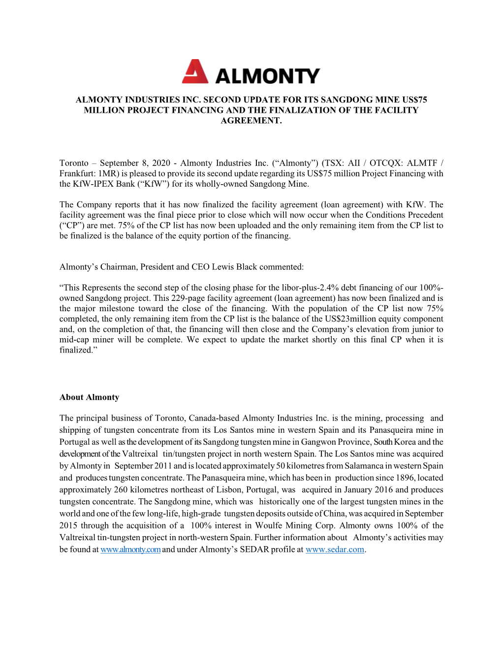 Almonty Industries Inc. Second Update for Its Sangdong Mine Us$75 Million Project Financing and the Finalization of the Facility Agreement