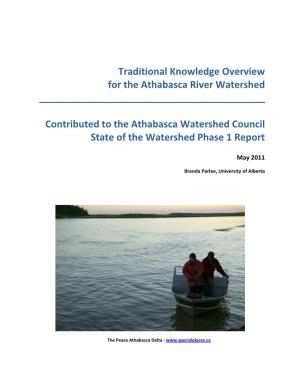 Traditional Knowledge Overview for the Athabasca River Watershed ______