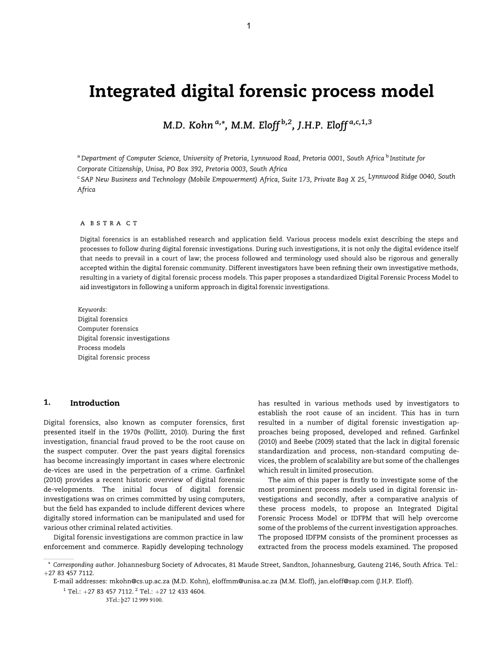 Integrated Digital Forensic Process Model