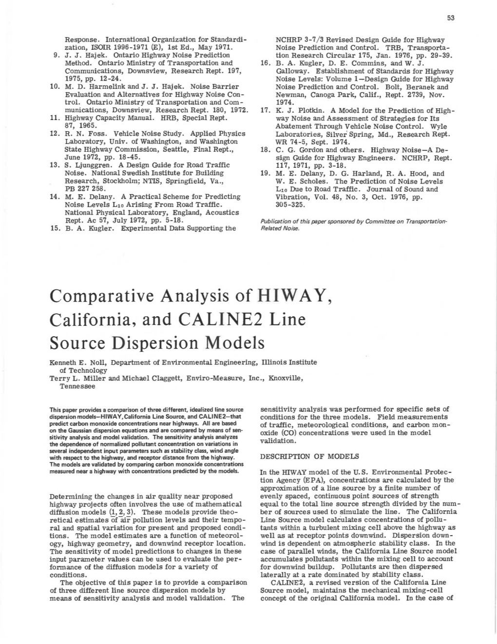 Comparative Analysis of HIW a Y, California, and CALINE2 Line Source Dispersion Models Kenneth E