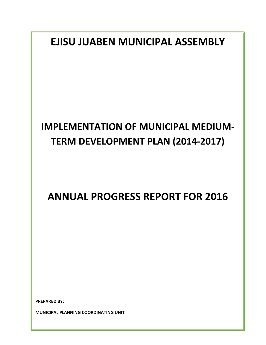 Ejisu Juaben Municipal Assembly Annual Progress