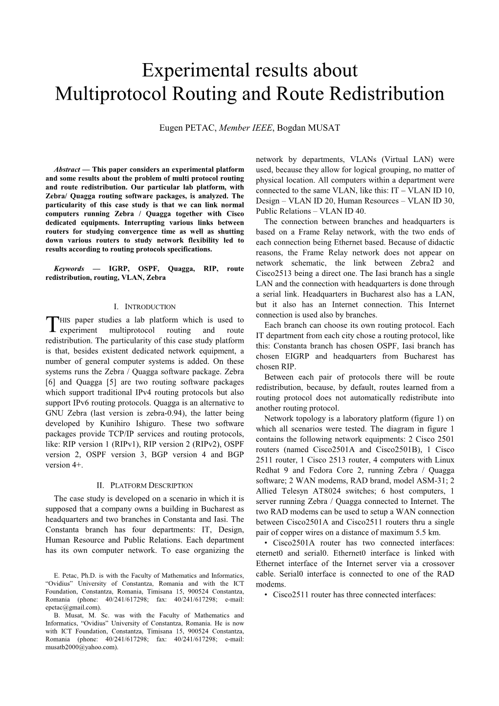 Experimental Results About Multiprotocol Routing and Route Redistribution