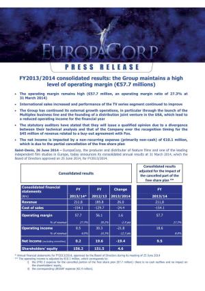 FY2013/2014 Consolidated Results: the Group Maintains a High Level of Operating Margin (€57.7 Millions)