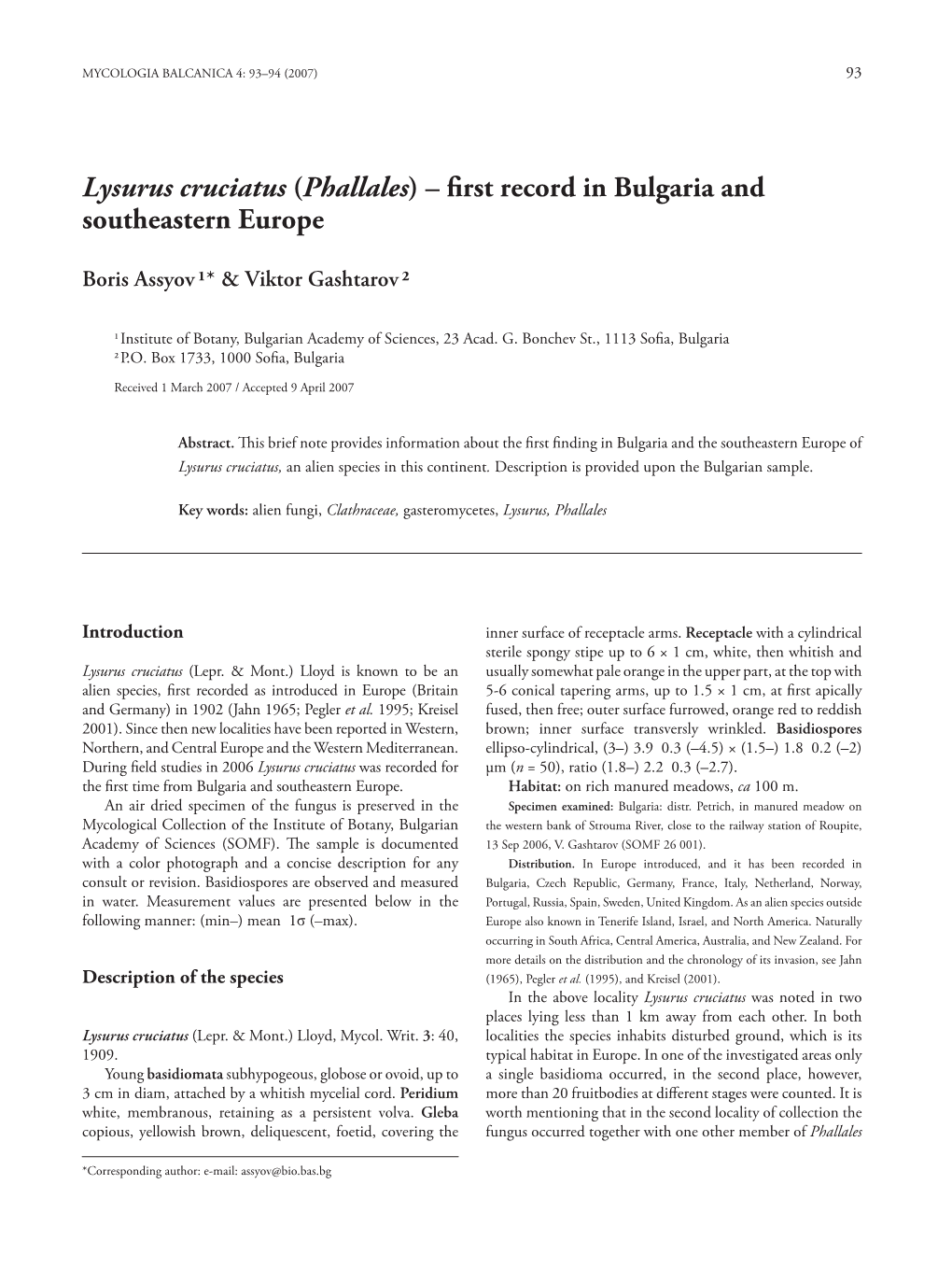 Lysurus Cruciatus (Phallales) – ﬁ Rst Record in Bulgaria and Southeastern Europe