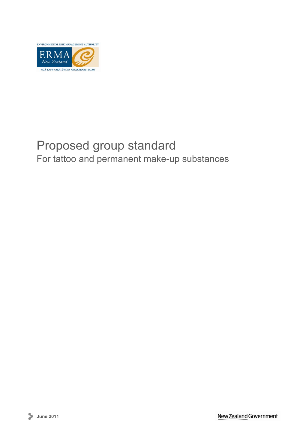 Proposed Group Standard for Tattoo and Permanent Make-Up Substances