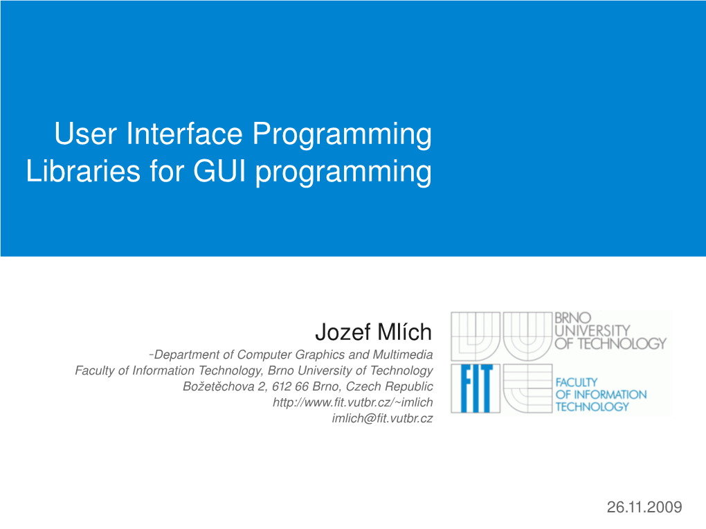 User Interface Programming Libraries for GUI Programming