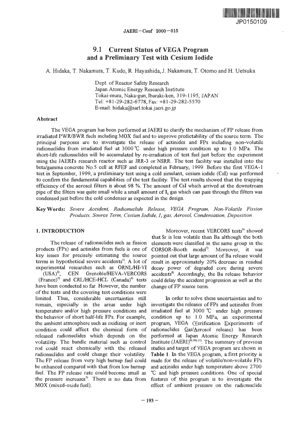 Current Status of VEGA Program and a Preliminary Test with Cesium Iodide