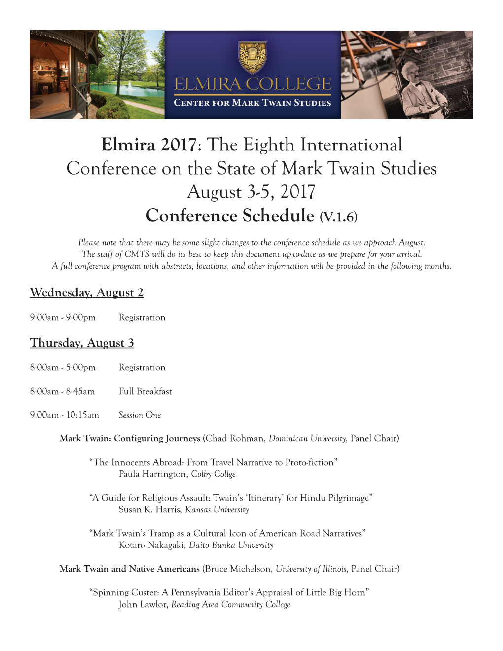 Elmira 2017: the Eighth International Conference on the State of Mark Twain Studies August 3-5, 2017 Conference Schedule (V.1.6)